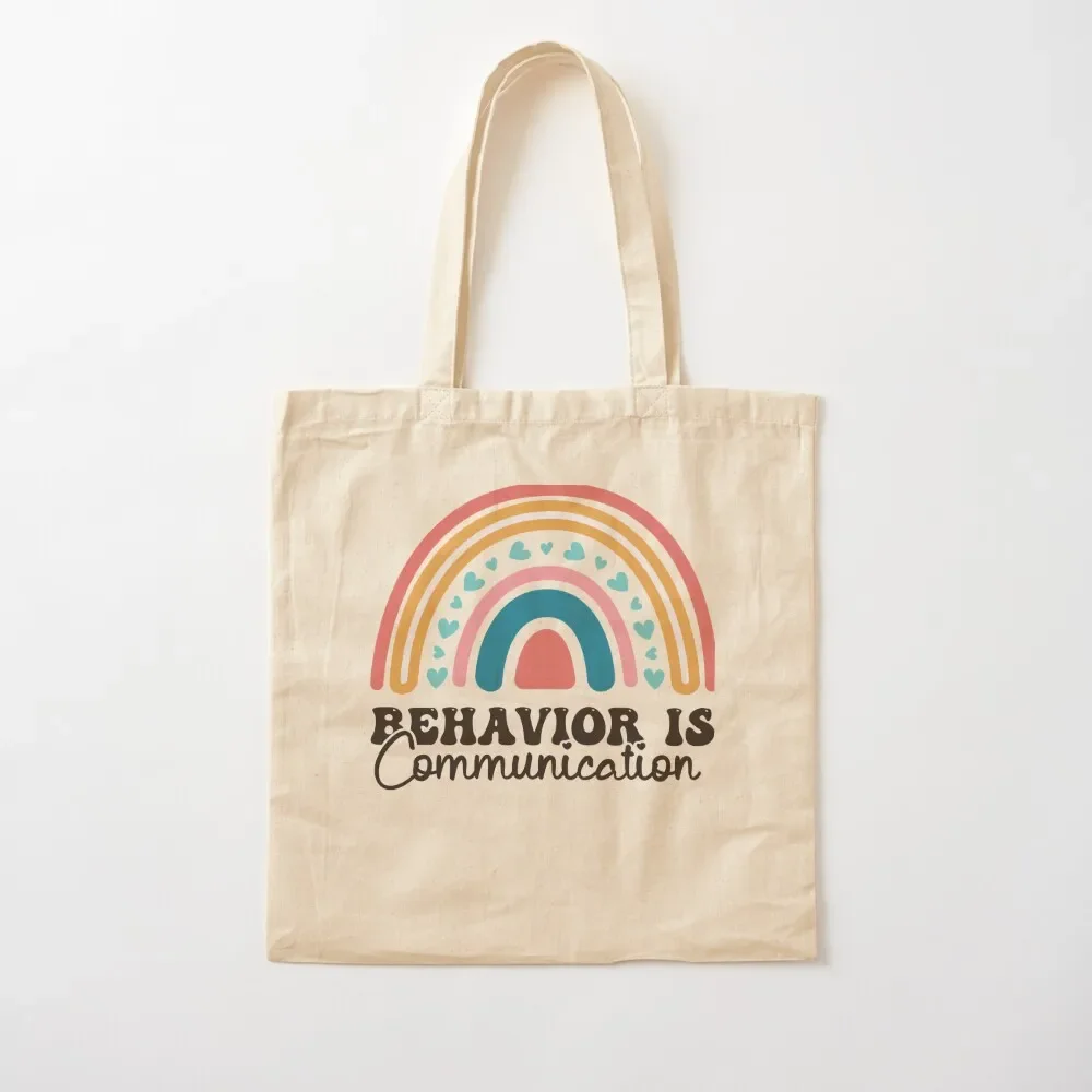 Behavior Is Communication SPED Teacher Gift, BCBA , autism , school psychology ,Special Ed Teacher Tote Bag