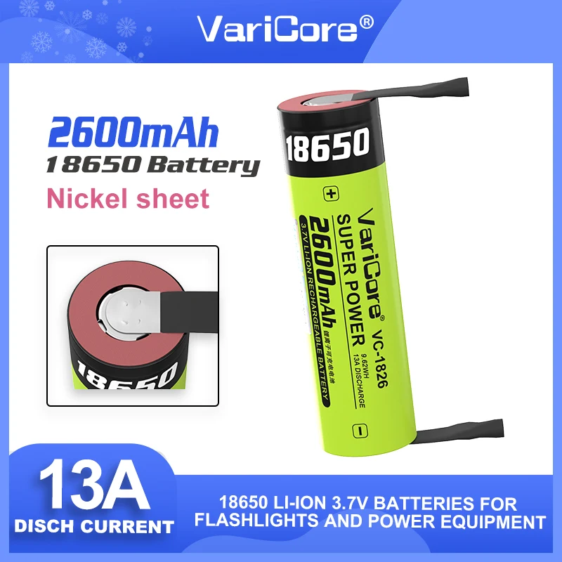 VariCore 18650 2600mAh 3.7V بطارية ليثيوم أيون قابلة للشحن لتقوم بها بنفسك ورقة النيكل للمصباح الأمامي ، بنك الطاقة المحمول