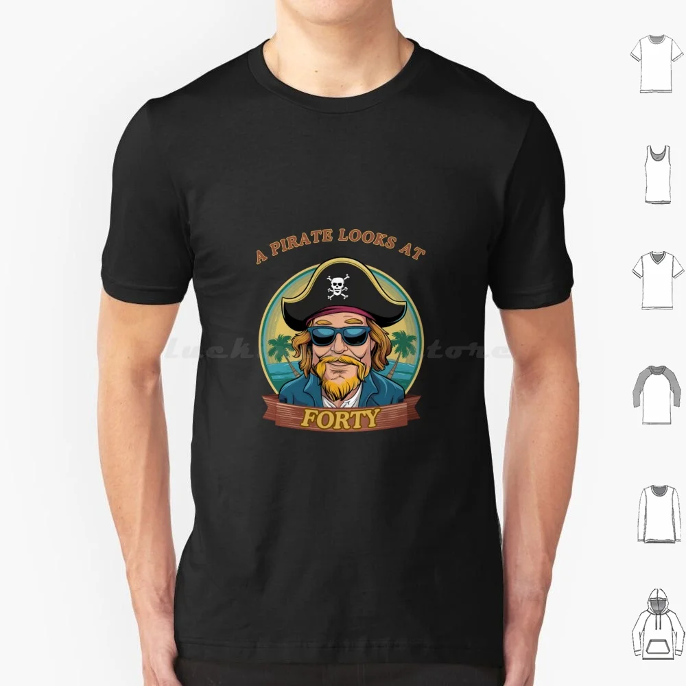 A Pirate Looks At Forty T Shirt Big Size 100% Cotton Animal Bird Birds Jimmy Music Musician Parrot Parrothead Retro Sea Shark