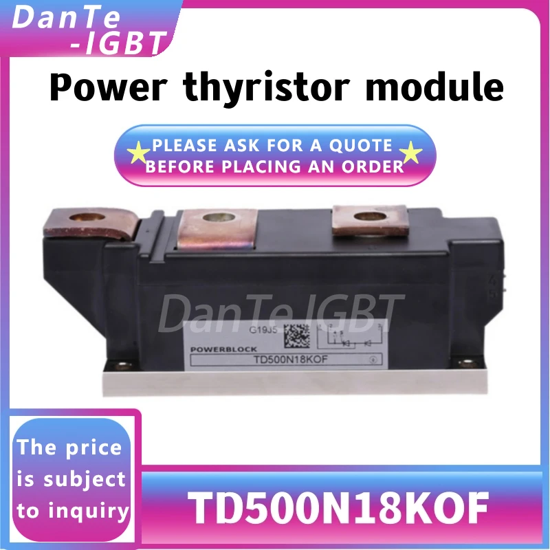 

TD500N18KOF new module thyristor TD500N18 DC thyristor voltage regulator original spot