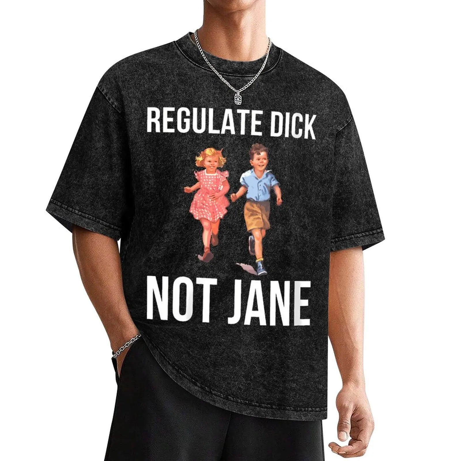 Regulate Dick Not Janes T-Shirt Louboutins graphics Clothing cute clothes anime shirts men