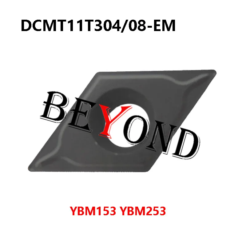 100% Original DCMT11T304-EM YBM153 DCMT11T308-EM YBM253 Carbide Inserts Lathe Cutter DCMT 11T304 11T308 DCMT11T3 For Stainless