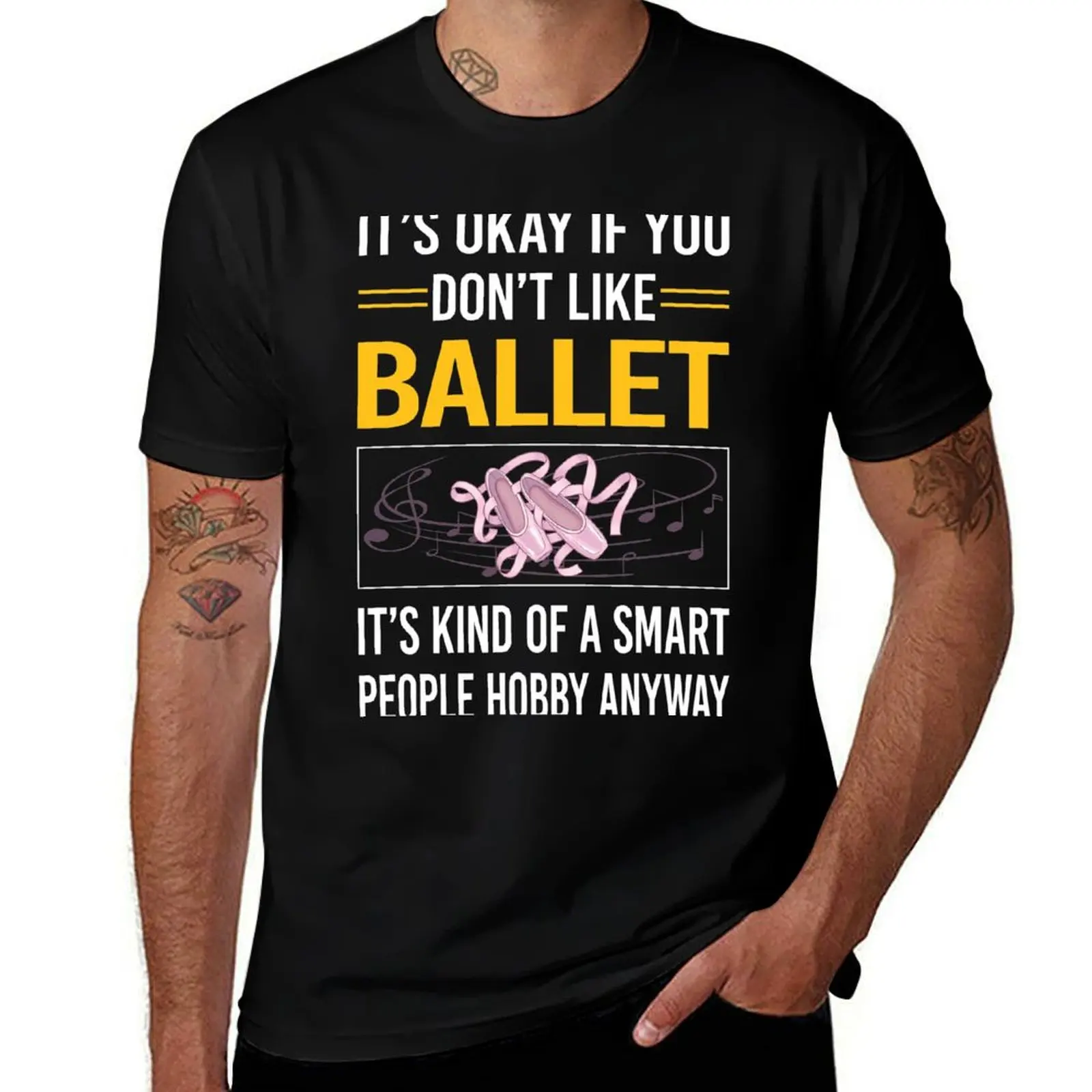 Funny Smart People Ballet Ballerina T-Shirt All Weather Casual Short Sleeve T-Shirt
