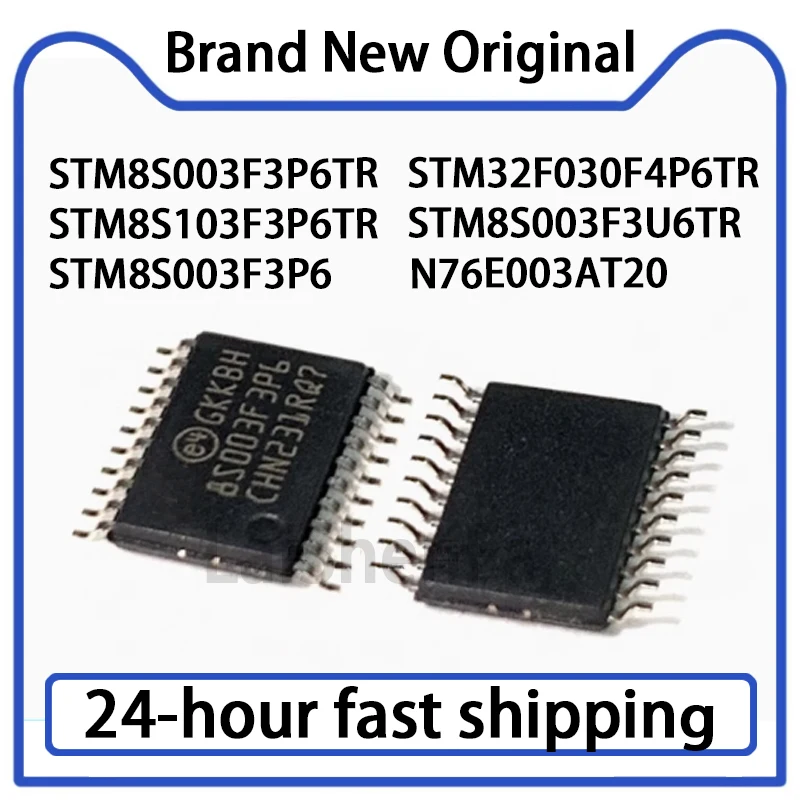 5PCS STM8S003F3P6TR  STM32F030F4P6TR  STM8S103F3P6TR  STM8S003F3U6TR  STM8S003F3P6  N76E003AT20 Original stock in stock