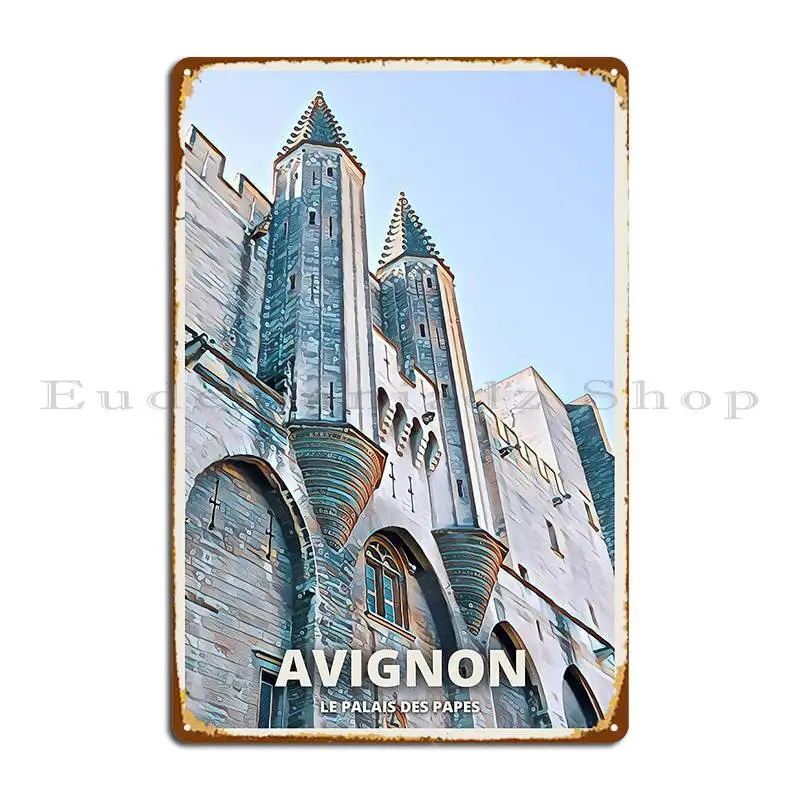 Avignon Le Palais Des Papes металлические вывески дизайн ржавый бар кинотеатр вечеринка жестяная вывеска плакат Avignon Le Palais Des Papes металлические вывески дизайн ржавый бар кинотеатр вечеринка жестяная вывеска плакат