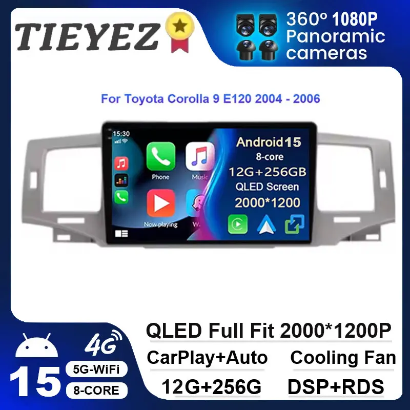 

Android 15 Carplay Auto Car Radio Multimedia Player For Toyota Corolla 9 E120 2004-2006 WIFI+4G Autoradio Stereo 2din Head Unit