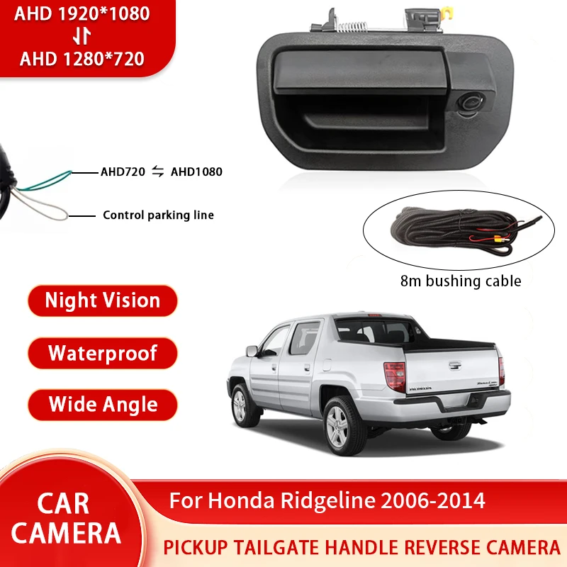 AHD 1080P NTSC Pickup Truck Tailgate Handle Reverse Camera For Honda Ridgeline 2006-2014 Waterproof Night Vision Backup Camera