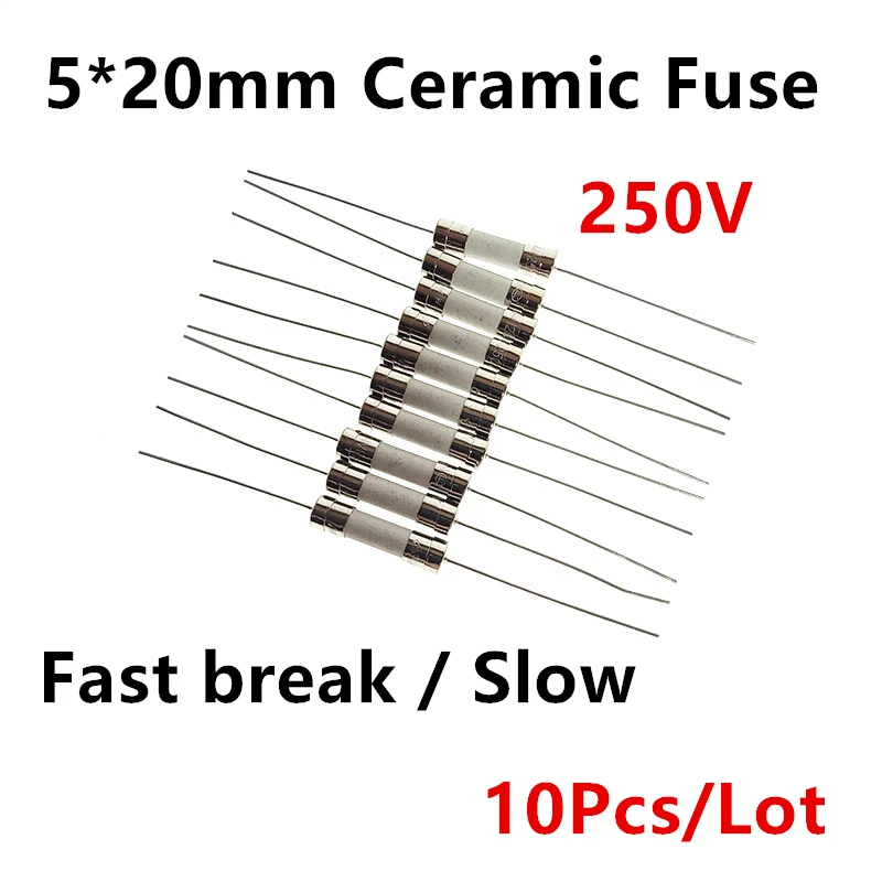 

10PCS 5*20mm Fast Break Ceramic Fuse Slow Blow Tube Fuse With a pin 5X20MM 250V 0.5A 1A 2A 3A 4A 5A 6A 7A 8A 10A 12A 15A 20A 25A