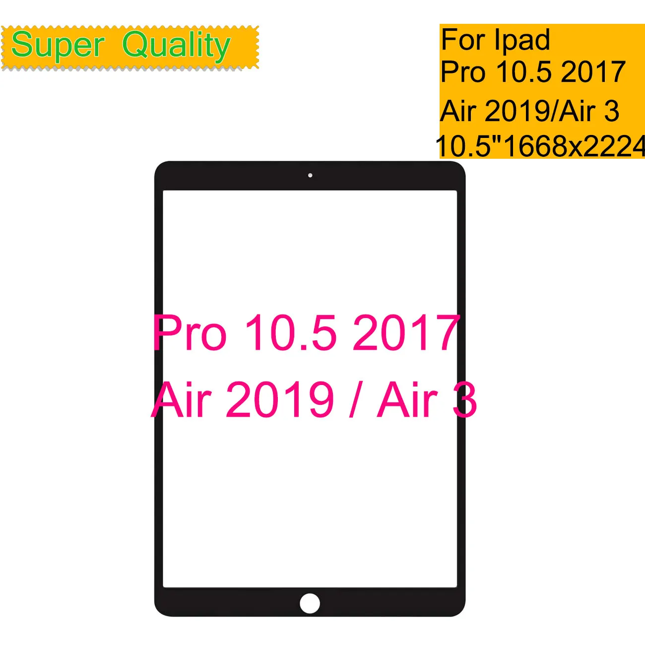 

10Pcs/Lot For Apple iPad Pro 10.5 2017 Touch Screen Front Outer Glass Panel Lens For Air 3 2019 LCD Glass With OCA Laminated