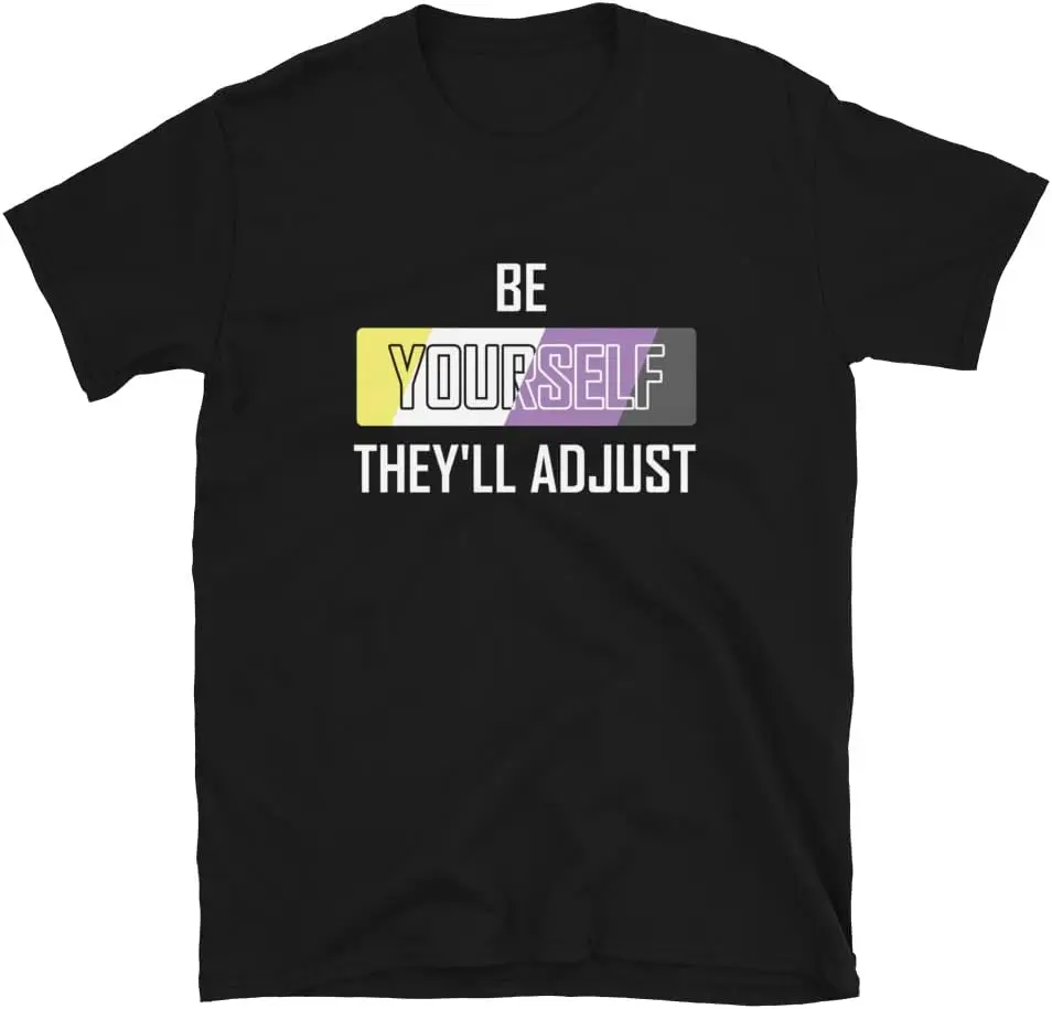 Nonbinary Pride Be Yourself They'll Adjust Shirt - Subtle Enby Pride Flag Unisex T-Shirt