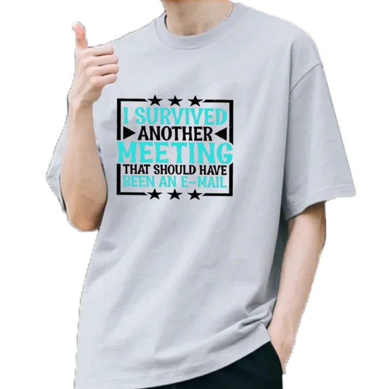 Sobreviví, otra reunión que podría haber un correo electrónico, camiseta de trabajo, Meme, Humor, broma, camisetas infor