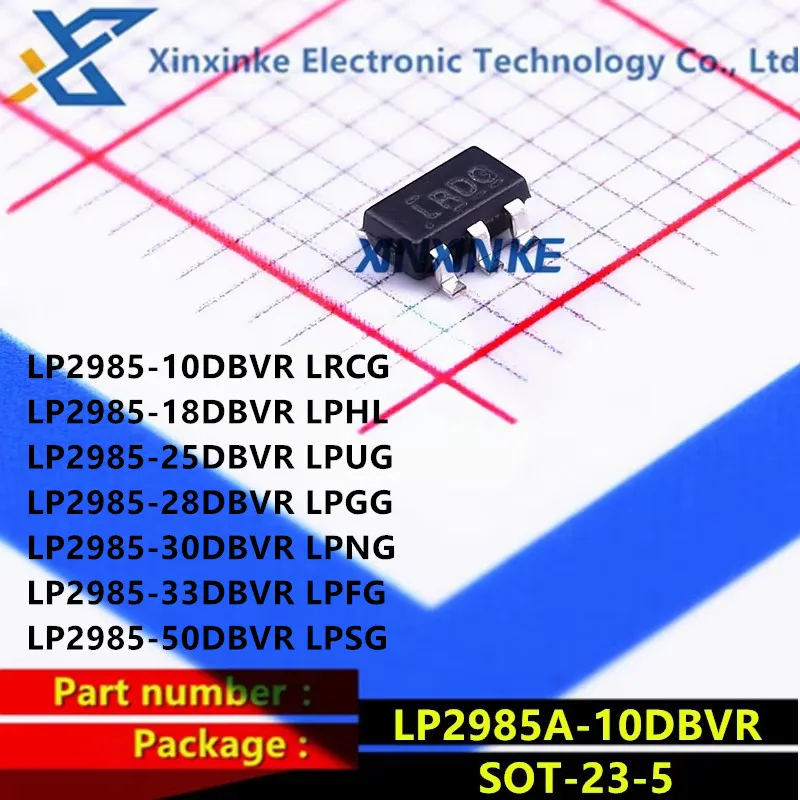 10PCS LP2985A-10DBVR LP2985-18/25/28/30/33/50DBVR SOT-23-5 LDO Voltage Regulators Mark：LRDG LPSG LPFG LPNG LPUG LPHL LRCG