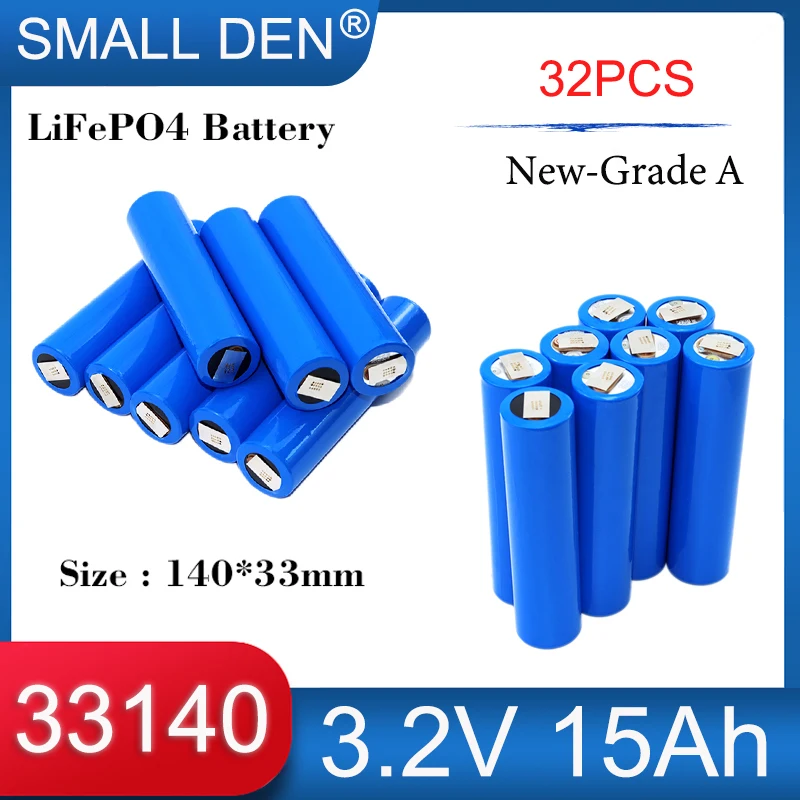 

32PCS 3.2V 15Ah 33140 Lifepo4 Rechargeable Battery 5C High power DIY 12V 24V 36V 48V E-two wheelers/Tricycle/Motorcycle LED Lamp