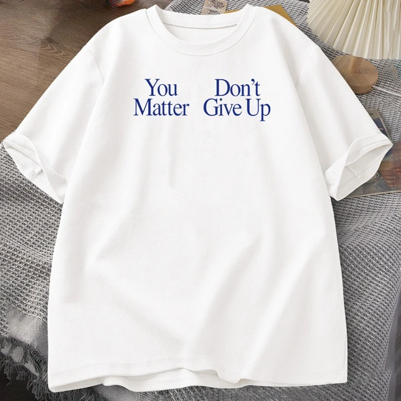 أنت يهم لا تتخلى تي شيرت رجالي مصمم ملابس الرجال الجرافيك تيز القطن السراويل كم تي شيرت الشارع الشهير ملابس للرجال #1