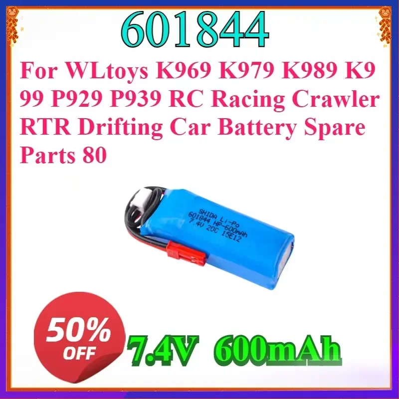 7.4V 600mAh 20C Lipo Battery for WLtoys K969 K979 K989 K999 P929 P939 RC Racing Crawler RTR Drifting Car Battery Spare Parts