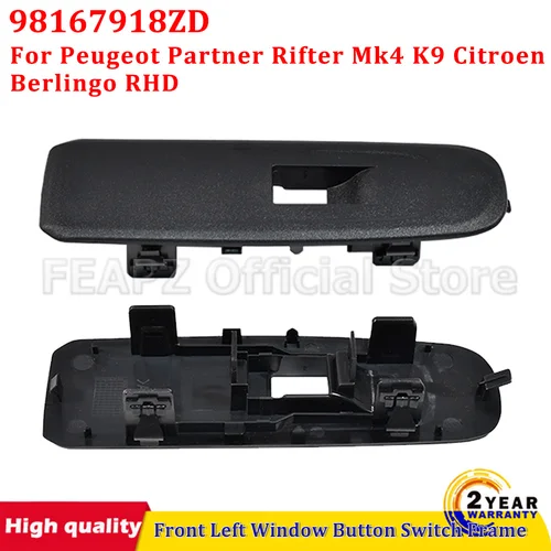 Marco de interruptor de botón de ventana delantera izquierda de coche 98167918ZD para Peugeot Partner Rifter Mk4 K9 Citroen Berlingo RHD accesorios de coche