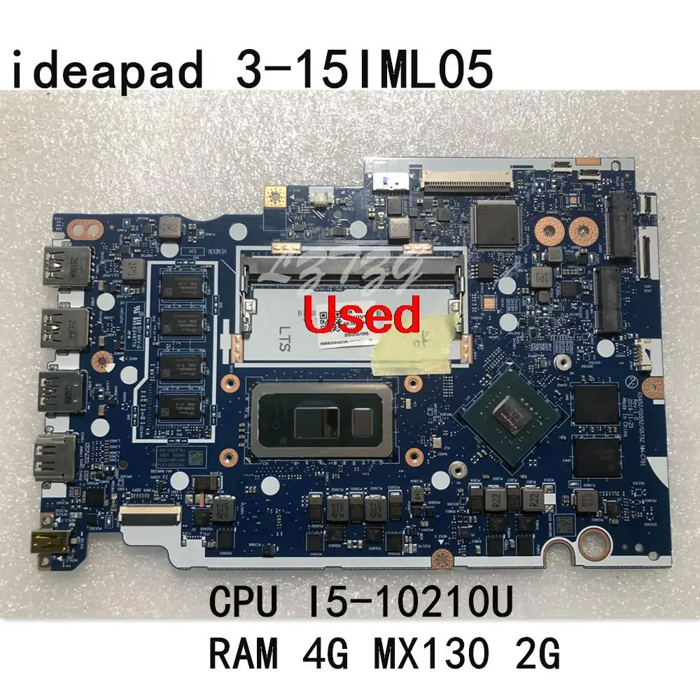 

Used For Lenovo Ideapad 3-15IML05 Laptop Motherboard mainboard With CPU I5-10210 RAM 4G GPU MX130 2G FRU 5B20S44238