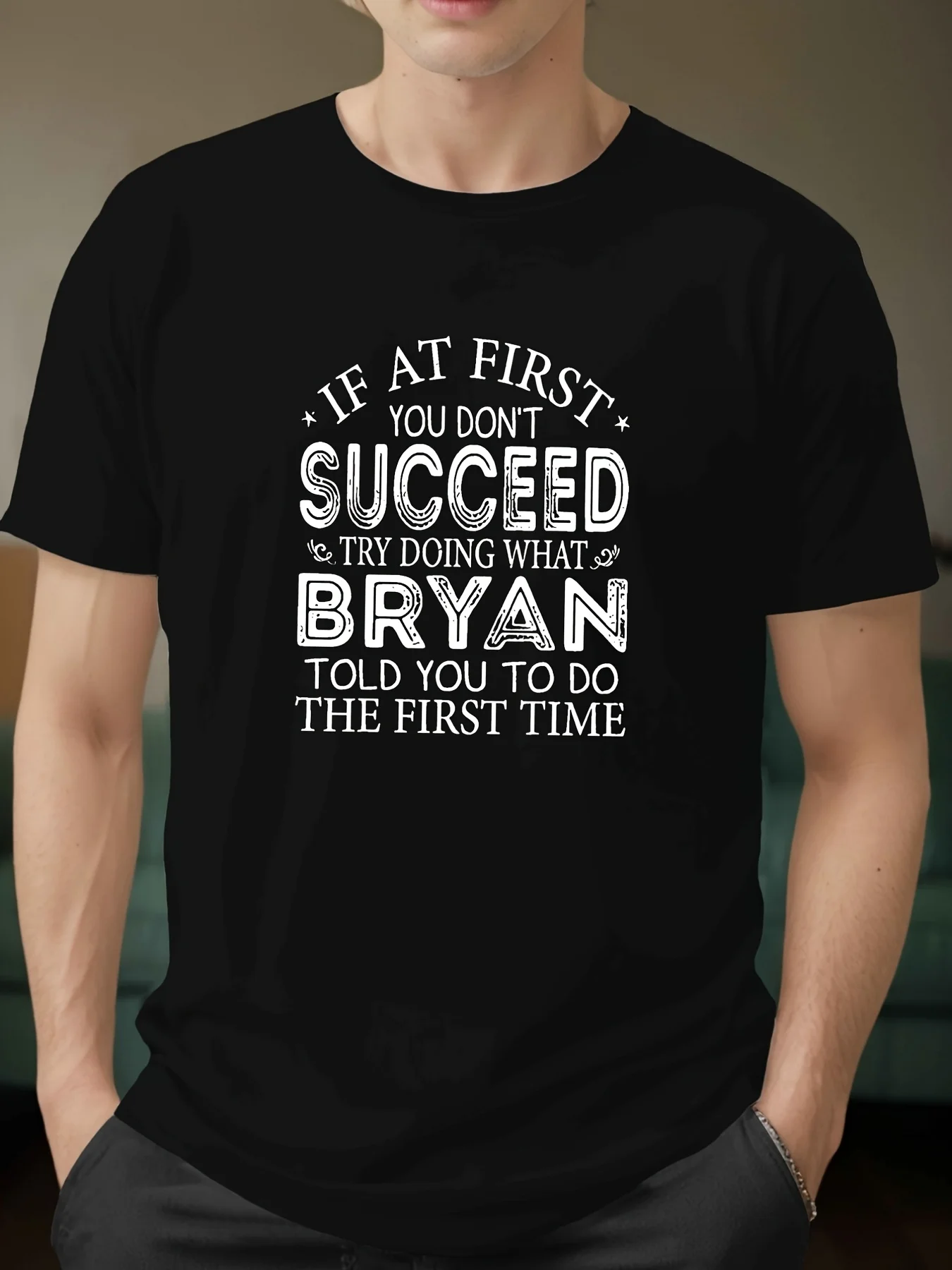 Try Doing What Bryan Told You Crinkle Plus Size Men's TShirt PLUS SIZEpure  Breathable Sweat-wicking and Soft Suitable for Daily Commutes Lounging at Home and Casual Wear.