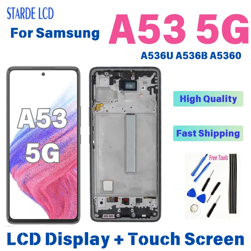 

6.5’’ OLED For Samsung Galaxy A53 5G LCD Display Touch Screen Digitizer Assembly A536 A536B SM-A536B SM-A536U Replacement