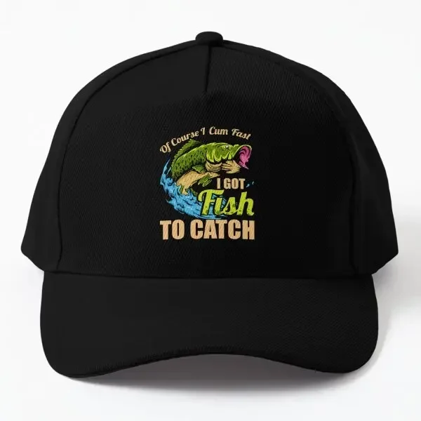 

Of Course I Come Fast I Got Fish To Catc Бейсбольная кепка Спортивная бейсболка Snapback Bonnet Casquette Женская летняя мужская черная с принтом