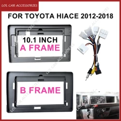 10.1 Inch For TOYOTA Hiace 2012-2018 Car Radio Android MP5 Player Casing Frame 2 Din Head Unit Fascia Stereo Dash Cover