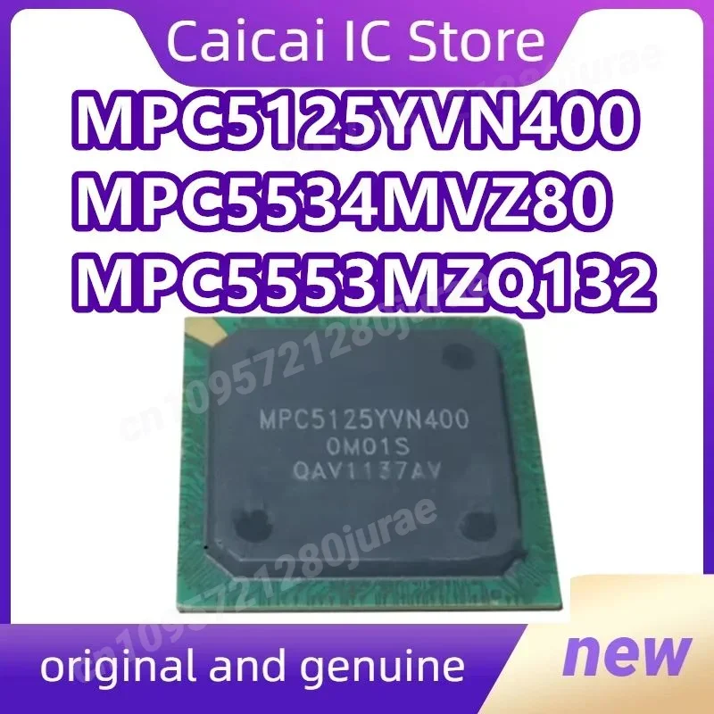 

MPC5125YVN400/MPC5534/MPC5553/MPC5565/MVZ80/MZQ132/MVZ132 MPC5534MZQ80 MPC5534MVZ80 MPC5565MVZ132 New Original 1PCS