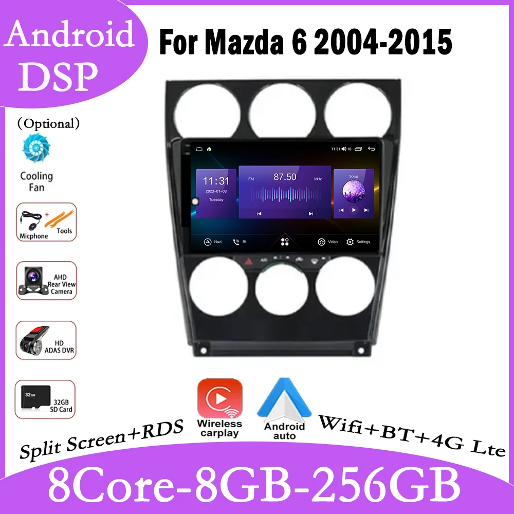 

9 lnch For Mazda 6 2004-2015 Android 14 Car Radio 4G+WIFI Multimedia Video Player Navigation GPS Stereo Auto