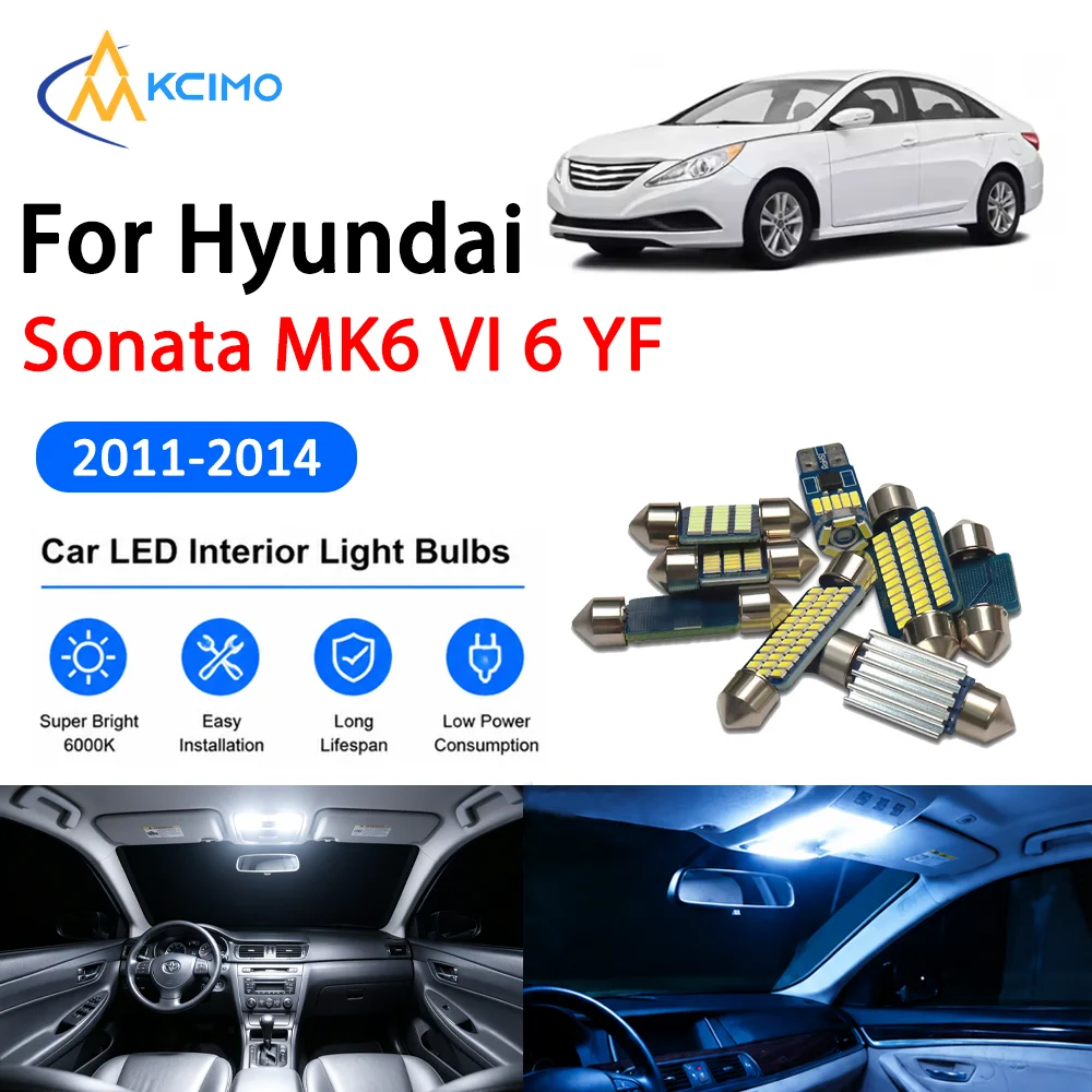 KCIMO Complete Interior Dome Light Kit For Hyundai Sonata MK6 VI 6 YF 2011-2014 Mirror Door Courtesy Bulb Canbus LED Lights