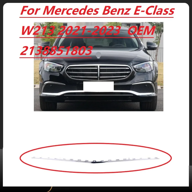 Striscia decorativa cromata paraurti anteriore per Mercedes Benz classe E W213 2021-2023 OEM 2138851803