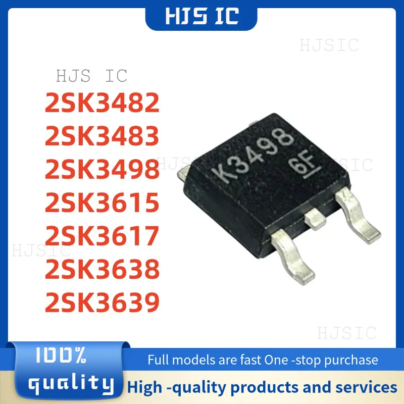 10PCS/ brand new K3482 K3483 K3498 K3615 K3617 K3638 K3639 2SK3482 2SK3483 2SK3498 2SK3615 2SK3617 2SK3638 2SK3639 TO-252
