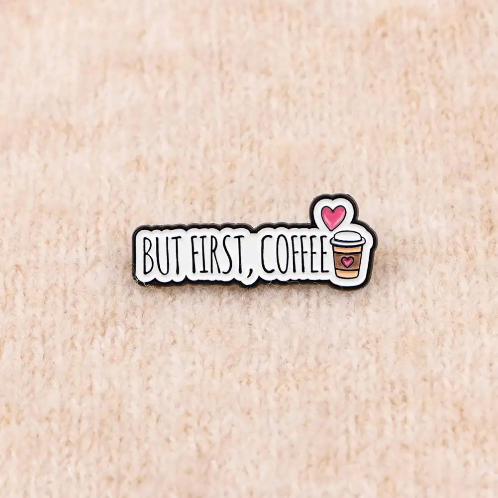 Coffee Lover Jewelry Coffee Lover Brooch Coffee Slogan Brooch Pin Thickened Zinc Alloy Badge Enamel Paint Buckle for Clothes