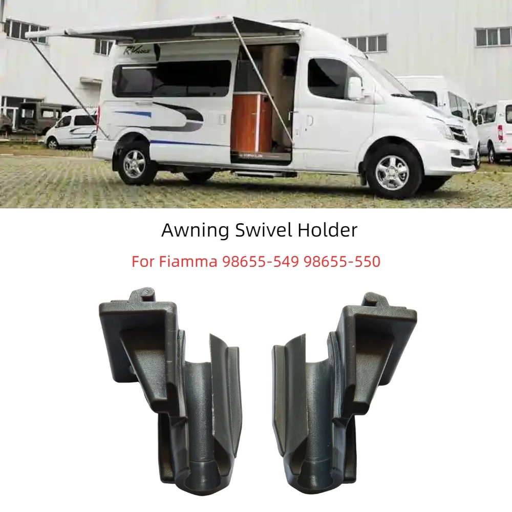 For Fiamma Replacement Left & Right Hand F45s Awning Swivel Holder 98655-550/549 RV Tent Support Pole Connector