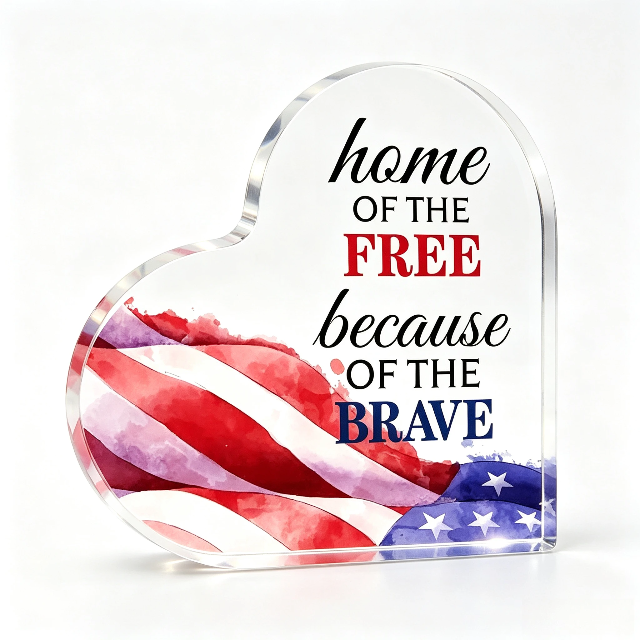 Home Of The Free Because Of The Brave Heart‑Shaped Acrylic Tabletop Plaque, Watercolor American Flag Patriotic Desk Decor