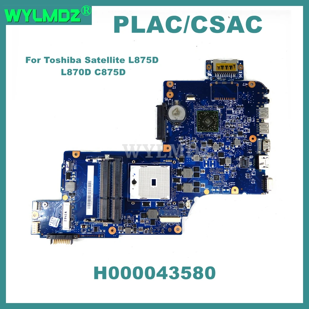 

PLAC/CSAC Laptop Motherboard For Toshiba Satellite L875D L870D C875D UMA Notebook Mainboard DDR3 H000043580 100% Tested OK