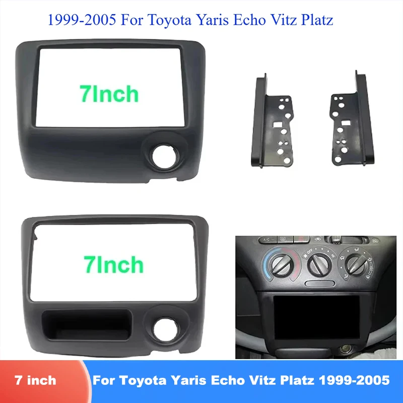 Для Toyota Yaris Echo Vitz Platz 1999–2005: 7-дюймовая 2-DIN рамка для автомагнитолы, установочная панель на приборную панель