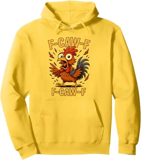 Funny F-Caw-F Rooster Humor Meme Pullover Hoodie Y2k Bird F-Caw-F Rooster Graphic Hooded Cotton Sweater Sweatshirt Novelty Gift