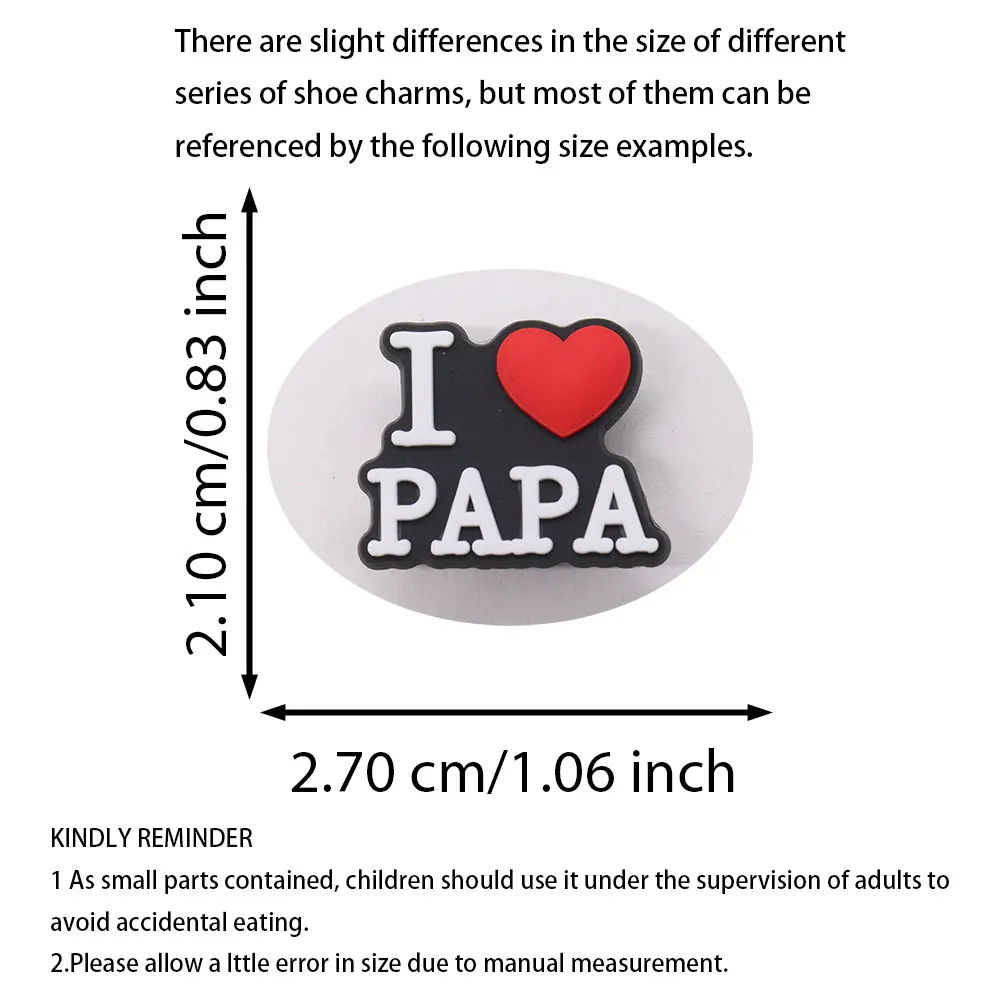 1Pcs I Love Papa Slippers PVC Shoe Button Charms Best Dad Clog Accessories DIY Man Phone Case Father\'s Day Gift