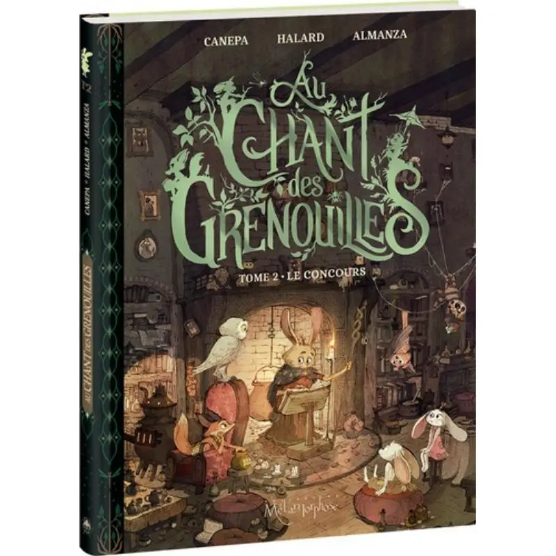 

AU CHANT DES GRENOUILLES TOME 2 LE CONCOURS Barbara Canepa Anais Halard Jeremie Almanza Oxymore Eds 9782385610708 Книга