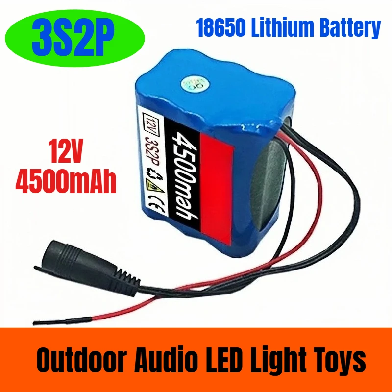 

12V 3S2P 4500Mah 18650 Lithium Battery Pack Outdoor Audio LED Light Toys