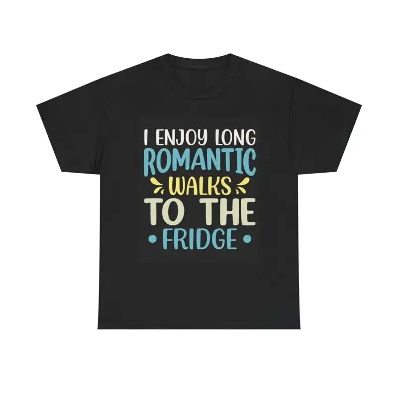 Romantische Spaziergänge zum Kühlschrank, lustiges T-Shirt aus schwerer Baumwolle