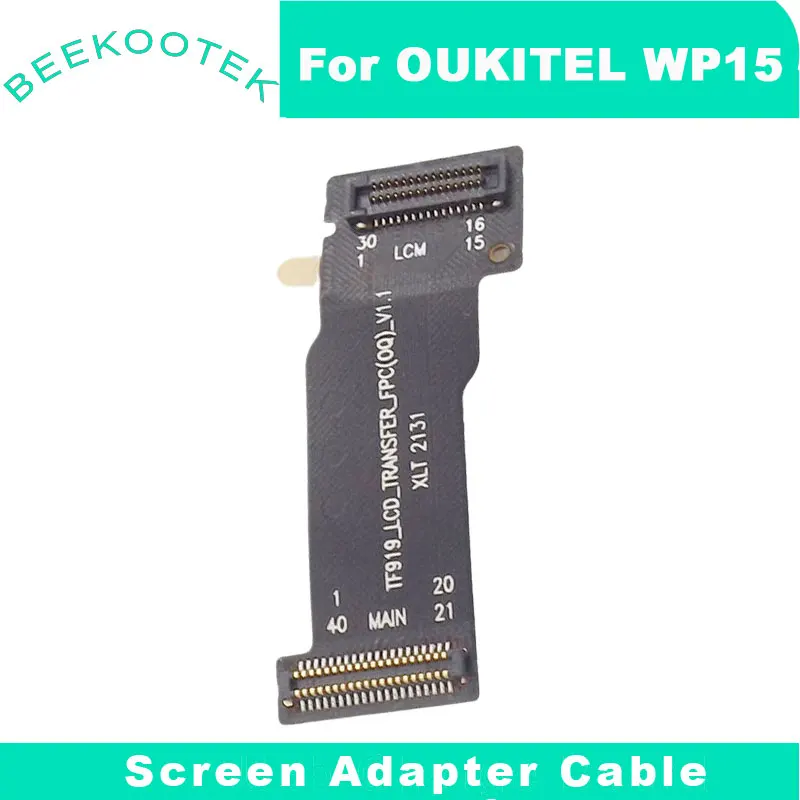 New Original OUKITEL WP15 Screen Adapter transfer Cable FPC Repair Replacement Accessories Parts For OUKITEL WP15 Smartphone