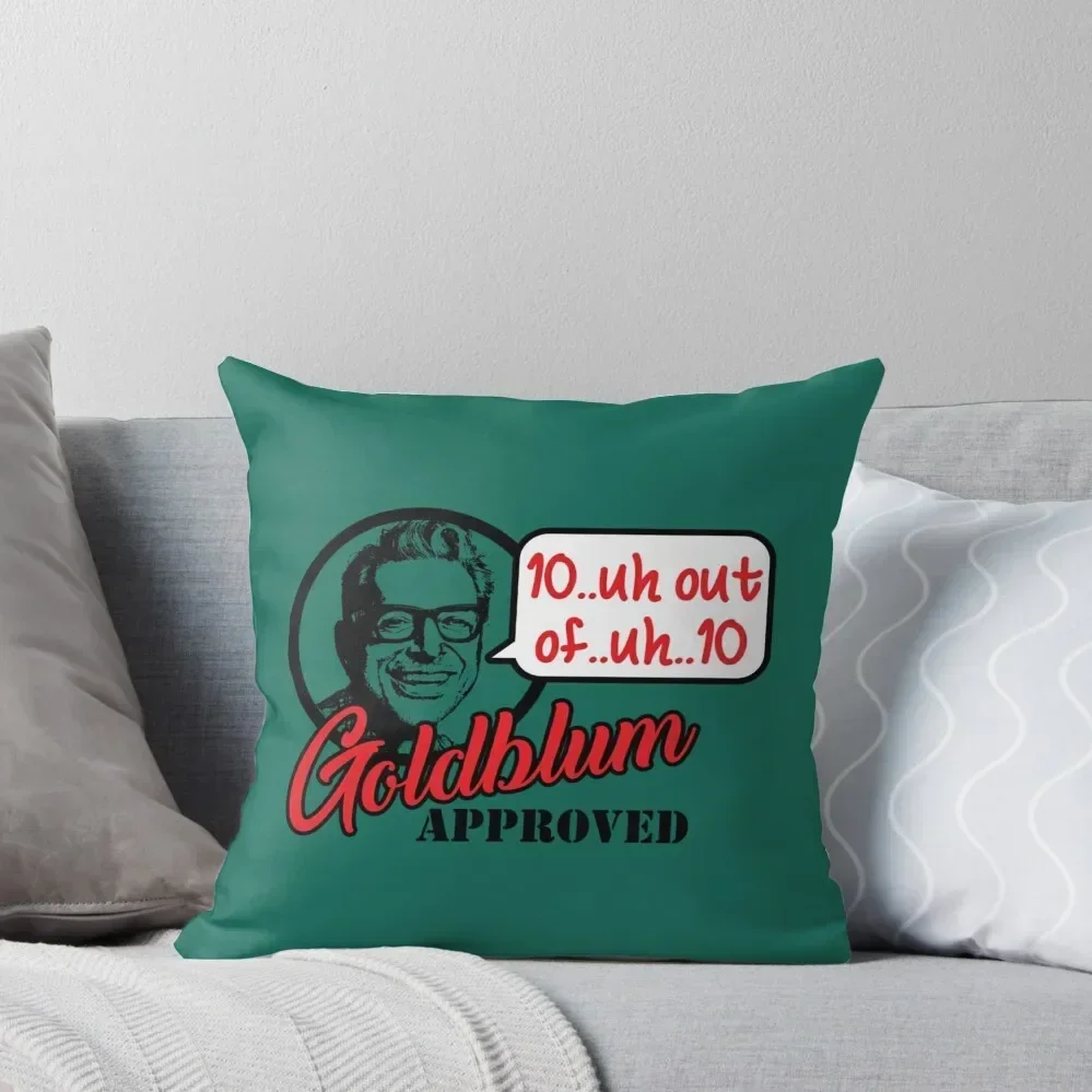 Goldblum Approved 10...uh out of...uh...10 Premium Throw Pillow Decorative Sofa Cushion Christmas Covers For Cushions pillow