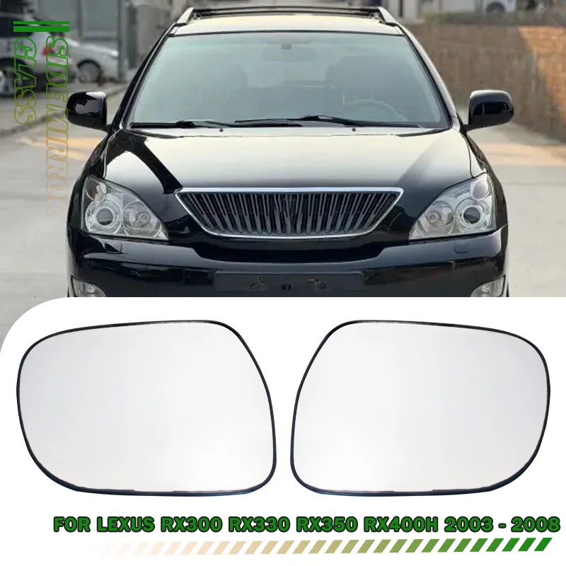 Heated Rearview Mirror Glass Left/Right Side For Lexus RX300 RX350 RX400H 2004 2005 2006 2007 2008 2009 Car accessories