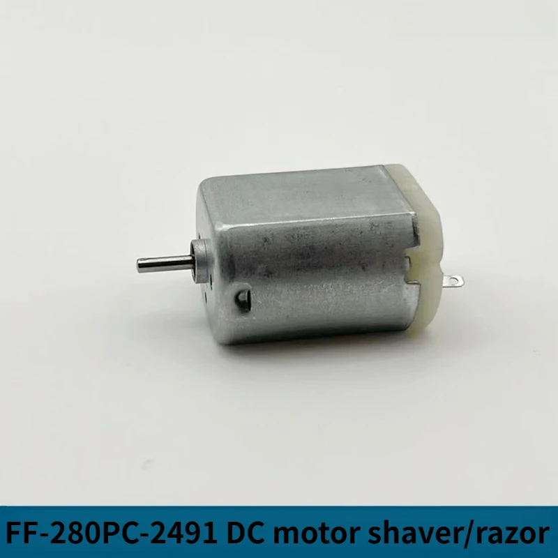 FF-280PC-2491 DC Motor 3.7V Shaver 3D Shaver Electric Clipper Yangzi Shaver Motor