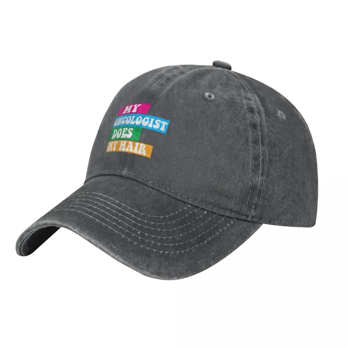 

My Oncologist Does My Hair Baseball Cap Streetwear custom Hat Snap Back Hat fun hats Elegant Women's Hats Men's