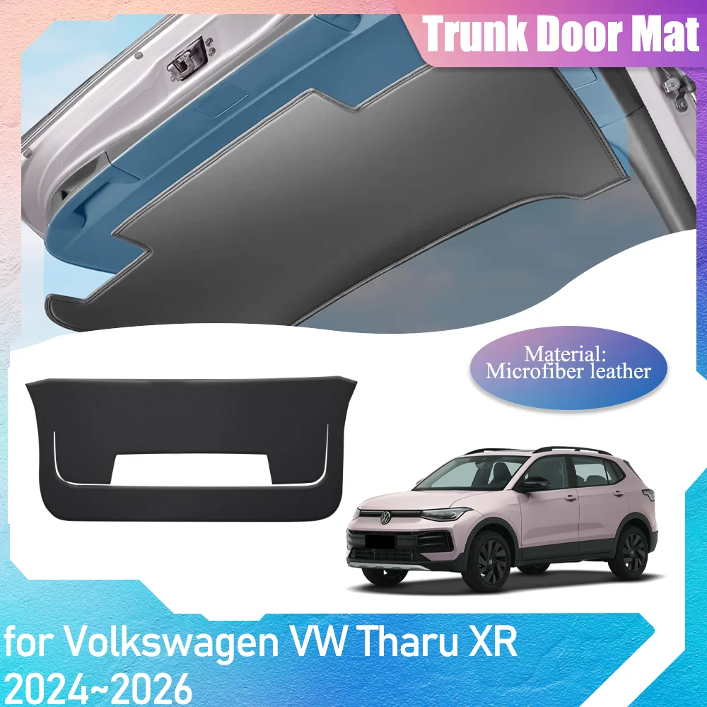Car Trunk Door Mat for Volkswagen VW Tharu XR 2024~2026 Tailgate interior Protection Pad Anti-dirty waterproo Cover Accessories