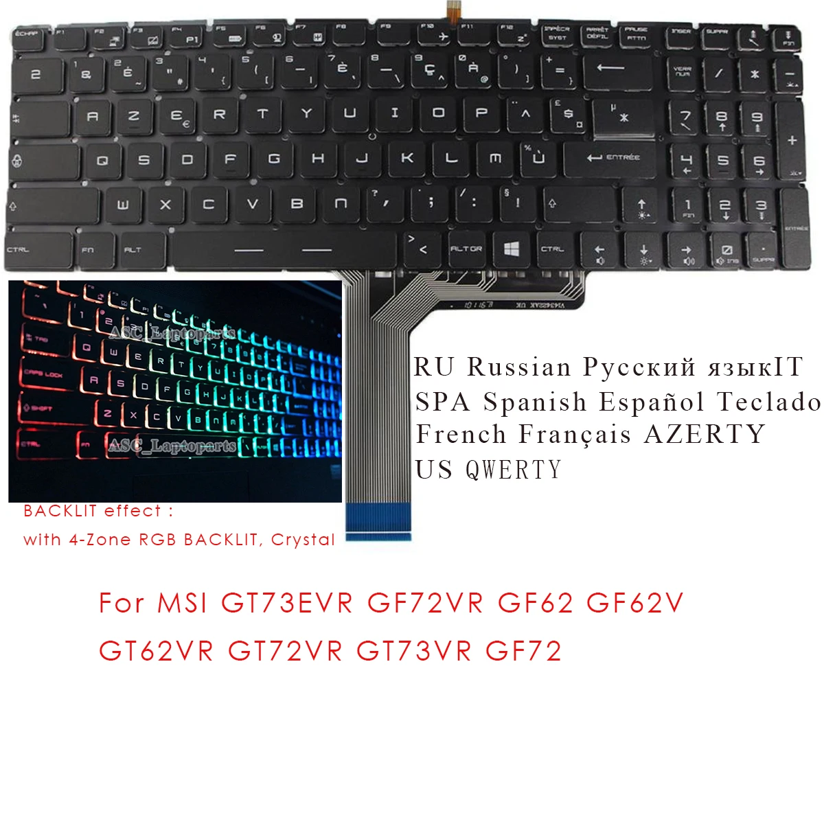 New Russian US French Spanish Keyboard For MSI GE62 2QC 2QD 2QE 2QF , GE72 2QL 6QC GS72 6QD 6QE , GE72VR 6RF Color BACKLIT BLACK