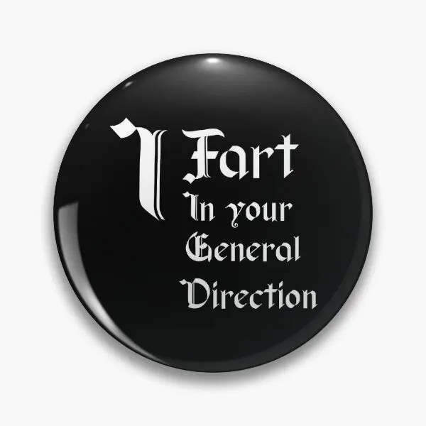 I Fart в вашем общем направлении, мягкая кнопка, женский воротник, шляпа, любимый Модный милый творческий значок, булавка для лацкана