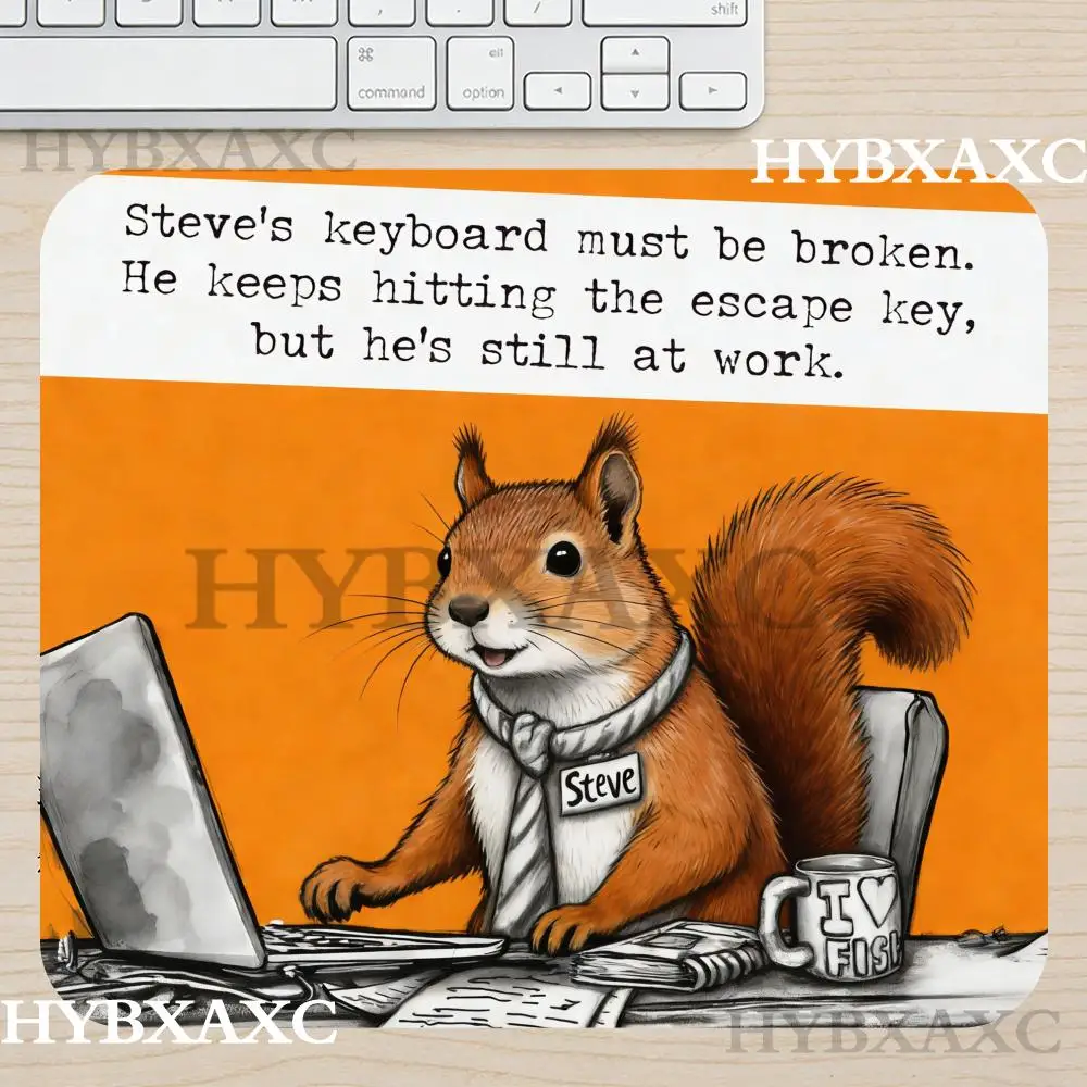 

HYBXAXC Squirrel at Work The Unescapable 9-to-5 Mouse Pad Mat for Office or Home, Modern for Work Setup, Computer Accessories
