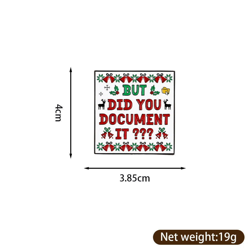 Aber hast du es dokumentiert? Emaille-Pin, hässlicher Pullover, Büro, Party, Arbeit, Humor, Weihnachtsgeschenk, Brosche, Firmen-Weihnachten, Frohe Weihnachten, Abzeichen – Detail 2